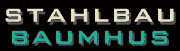 Stahlbau Baumhus