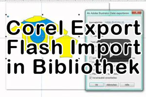 Corel Flash Import Export Video Tipp